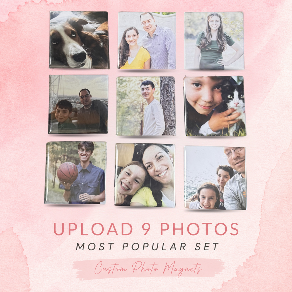 Custom Photo Magnet — (2.5" x 2.5”) Most Popular Set of 9